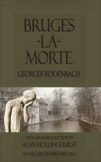 Bruges-la-Morte and the Death Throes of Towns