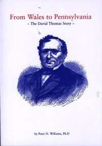 From Wales to Pennsylvania - David Thomas Story, the