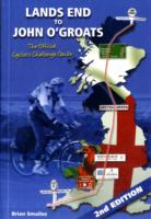 Lands End to John O' Groats : The Official Cyclists Challenge Guide （2ND）