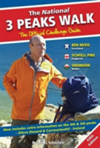 The National 3 Peaks Walk - the Official Challenge Guide : With Extra Information on the 4th & 5th Peaks, Slieve Donard & Carrantoohil - Ireland （5TH）