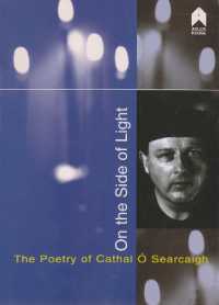 On the Side of Light : Critical Essays on the Poetry of Cathal Ó Searcaigh