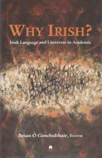 Why Irish? : Irish Language and Literature in Academia