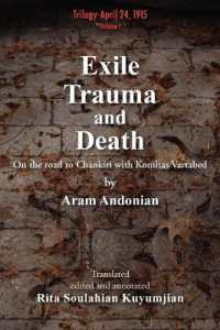Exile, Trauma and Death : On the Road to Chankiri with Komitas Vartabed