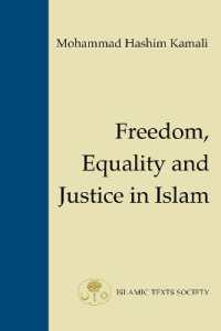 Freedom, Equality and Justice in Islam (Fundamental Rights and Liberties in Islam Series)
