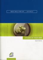 Life Skills, a Place of Your Own (Basic Skills for Life S.) （2ND）