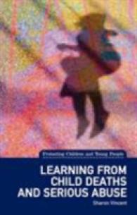 Learning from Child Deaths and Serious Abuse in Scotland (Protecting Children and Young People)