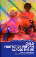 Child Protection Reform Across the United Kingdom (Protecting Children and Young People)