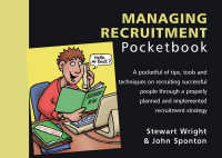 Managing Recruitment Pocketbook (Management Pocketbooks S.) -- Paperback
