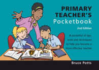 Primary Teacher's Pocketbook (Teachers' Pocketbooks) -- Paperback