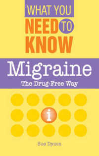 Migraine : The Drug-Free Way