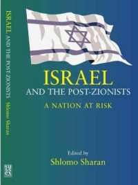 Israel and the Post-Zionists : A Nation at Risk