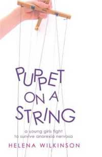 Puppet on a String : A Young Girl's Fight to Survive Anorexia Nervosa