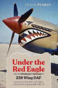 Under the Red Eagle : with the Kittyhawks & Mustangs of 239 Wing DAF