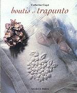 Boutis and Trapunto