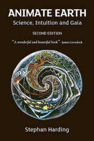 Animate Earth : Science, Intuition and Gaia -- Paperback （1st）