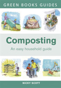 Composting : An Easy Household Guide (Green Books Guides) -- Paperback / softback （1st）