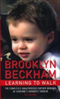 Brooklyn Beckham : Learning to Walk -- Paperback / softback