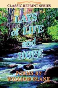 Lays of Life and Hope (Classic Re-print)