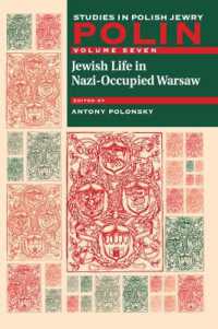 Polin: Studies in Polish Jewry Volume 7 : Jewish Life in Nazi-Occupied Warsaw (Polin: Studies in Polish Jewry)