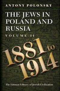 The Jews in Poland and Russia : Volume II: 1881 to 1914 (The Littman Library of Jewish Civilization)