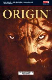 Wolverine: Origin : The True Story of Origin