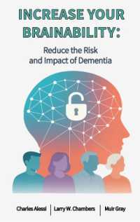 INCREASE YOUR BRAINABILITY : Reduce the Risk and Impact of Dementia
