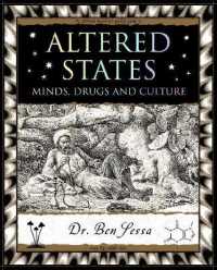 Altered States : Minds, Drugs and Culture (Wooden Books U.K.)