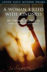 A Woman Killed with Kindness (Arden Early Modern Drama)