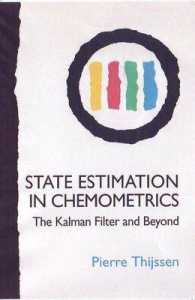 State Estimation in Chemometrics : The Kalman Filter and Beyond （Reprint）