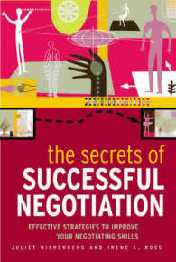 Secrets of Successful Negotiation : Effective Strategies for Enhancing Your Negotiating Power -- Paperback