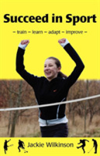 Succeed in Sport : Train - Learn - Adapt - Improve