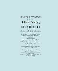 Observations on the Florid Song （Reprint of 1743）
