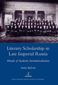 Literary Scholarship in Late Imperial Russia (1870s-1917) : Rituals of Academic Institutionalism