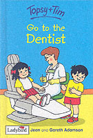 Topsy and Tim Go to the Dentist (Topsy & Tim) -- Hardback