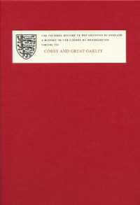 A History of the County of Northampton : VII: Corby and Great Oakley (Victoria County History)