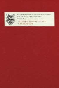 A History of the County of Somerset : Volume XII: Dunster, Minehead, and Carhampton (Victoria County History)