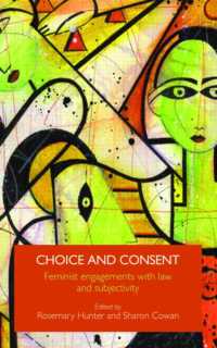 選択と同意：フェミニズム法学における主観性の問題<br>Choice and Consent : Feminist Engagements with Law and Subjectivity