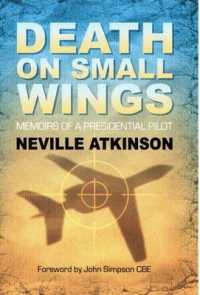 Death on Small Wings : Memoirs of a Colonel Gadaffi's Personal Presidential Pilot