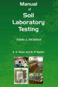 Manual of Soil Laboratory Testing, Volume Two: Permeability, Shear Strength and Compressibility Tests （3RD）