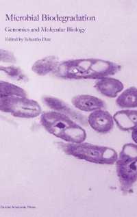 Microbial Biodegradation : Genomics and Molecular Biology