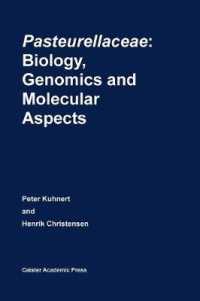 Pasteurellaceae : Biology, Genomics and Molecular Aspects