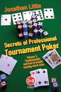 Secrets of Professional Tournament Poker: V. 1: Fundamentals and How to Handle Varying Stack Sizes (D&B Poker")
