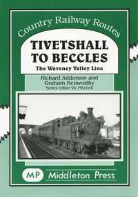 Tivetshall to Beccles : The Waveney Ualley Line