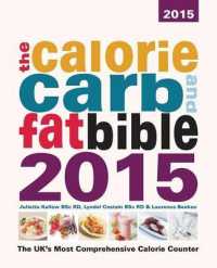 The Calorie, Carb and Fat Bible 2015 （14TH）