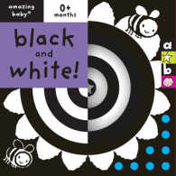 Black and White : Amazing Baby (Emma Dodd Series) -- Board book