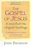 The Gospel of Jesus : In Search of His Original Teachings （Revised）