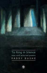 To Ring in Silence : New and Selected Poems