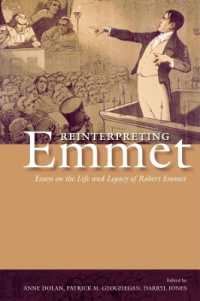 Reinterpreting Emmet : Essays on the Life and Legacy of Robert Emmet