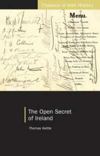 The Open Secret of Ireland (Classics of Irish History)