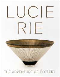 Lucie Rie: the Adventure of Pottery